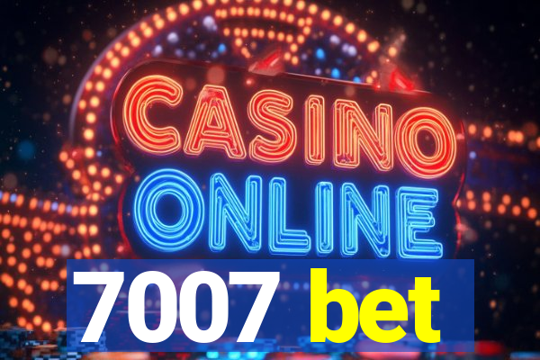 7007 bet